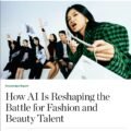 Knowledge Report | How AI Is Reshaping the Battle for Fashion and Beauty Talent